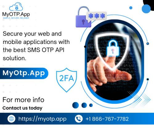 Best SMS OTP API 2FA Authentication Services for Web & Mobile