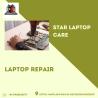 Laptop Repair | Expert Services at Star Laptop Care